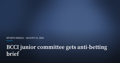 BCCI Adds Anti-Betting Education to Junior Committee Role