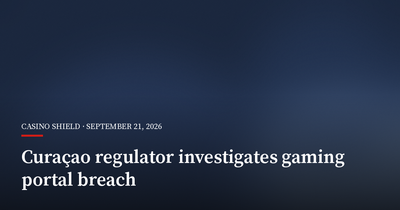 Curaçao Gaming Regulator Investigates Portal Breach as Data Scope Remains Unknown