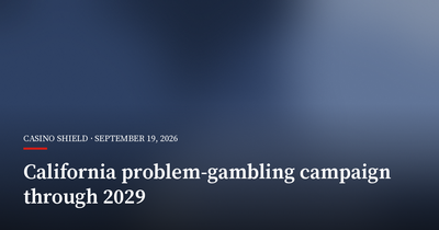 California Launches Problem-Gambling Awareness Campaign Through 2029