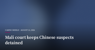 Mali Court Keeps 10 Chinese Suspects in Detention